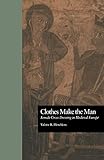 Clothes Make the Man: Female Cross Dressing in Medieval Europe (New Middle Ages)