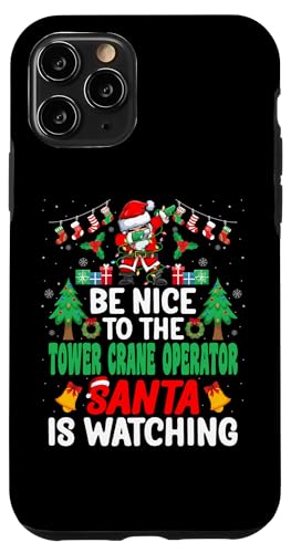 Carcasa para iPhone 11 Pro Be Nice to the Tower Crane Operator Santa - Christmas