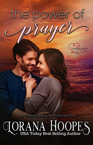 The Power of Prayer: A Clean Second Chance Romance (First
