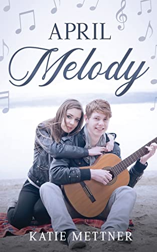 April Melody (The Snowberry Series)