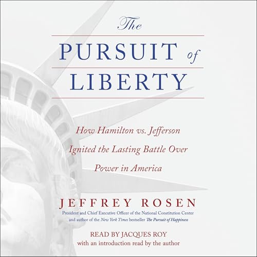 The Pursuit of Liberty Audiolivro Por Jeffrey Rosen capa