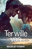 Ter wille van (Afrikaans Edition)