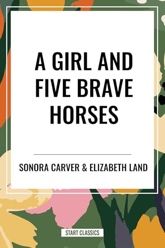 Girl and Five Brave Horses