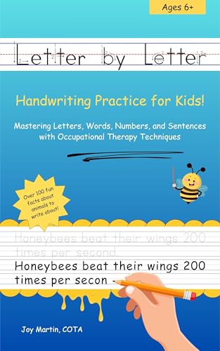 Letter by Letter - Handwriting Practice for Kids: Mastering Letters, Words, Numbers, and Sentences with Occupational Therapy Techniques