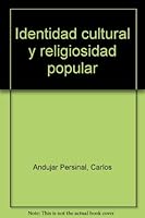 Identidad cultural y religiosidad popular 8493063827 Book Cover