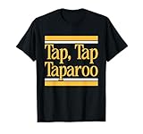 Tap Tap Taparoo Golf Humor T-Shirt