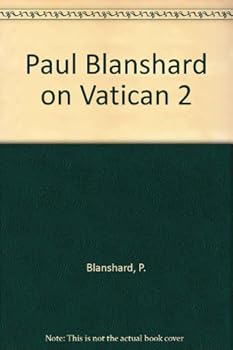 Paperback Paul Blanshard on Vatican 2 Book