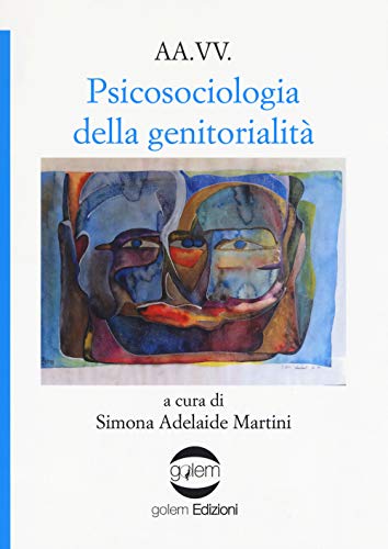 Psicosociologia Della Genitorialità