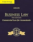 Cengage Advantage Books: Business Law: Text & Cases - Commercial Law for Accountants