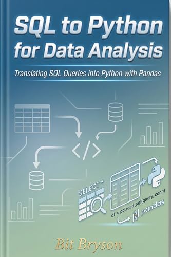 SQL to Python for Data Analysis : Translating SQL Queries into Python ...