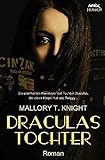 DRACULAS TOCHTER: Ein satirischer Horror-Roman