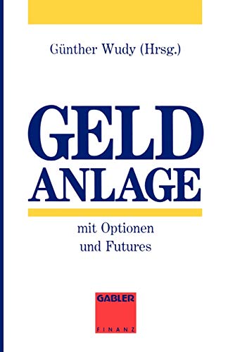 Preisvergleich Produktbild Geldanlage mit Optionen und Futures