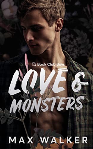 Love and Monsters (Book Club Boys 1)