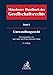 Münchener Handbuch des Gesellschaftsrechts Bd 8: Umwandlungsrecht: Gesellschaftsrecht, Insolvenzrecht, Steuerrecht, Bilanzrecht, Arbeitsrecht, Kartellrecht, Öffentliches Recht