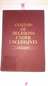 Hardcover Analysis of Decisions Under Uncertainty. Book