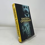 Einstein and Oppenheimer: The Meaning of Genius