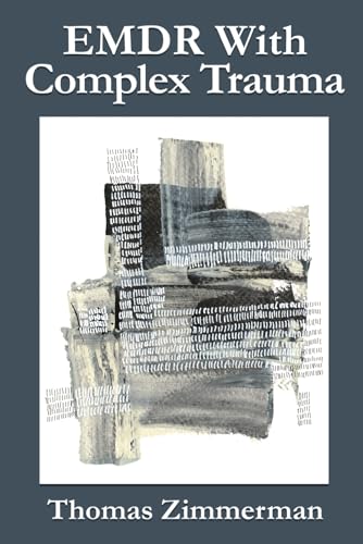 EMDR With Complex Trauma
