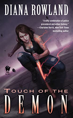 Touch of the Demon: Demon Novels, Book Five (Kara Gillian 5)