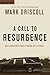 A Call to Resurgence: Will Christianity Have a Funeral or a Future?