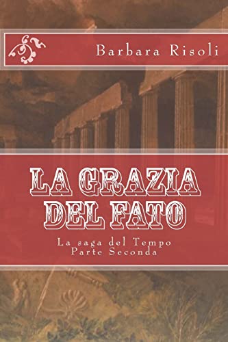 La grazia del Fato (L'ERRORE DI CRONOS) (Italian Edition)
