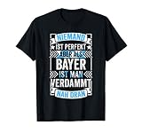 Herren Bayer Bayern Bayerisch Bairisch Oberbayern München Lustig T-Shirt