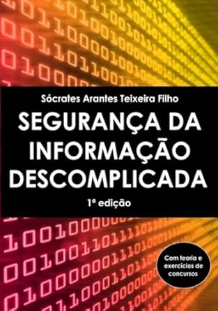 Segurança da Informação Descomplicada