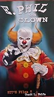 E. Phil the Clown (Book 8 of the BIT'N Files) 1588044424 Book Cover