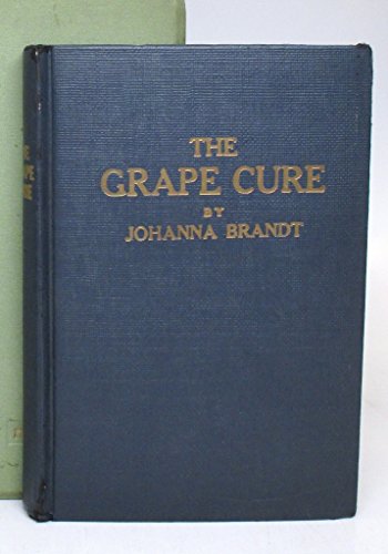 The grape cure B0007HETX0 Book Cover