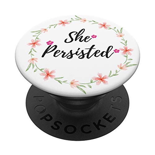 She Persisted Motivational Quote to Build Courage