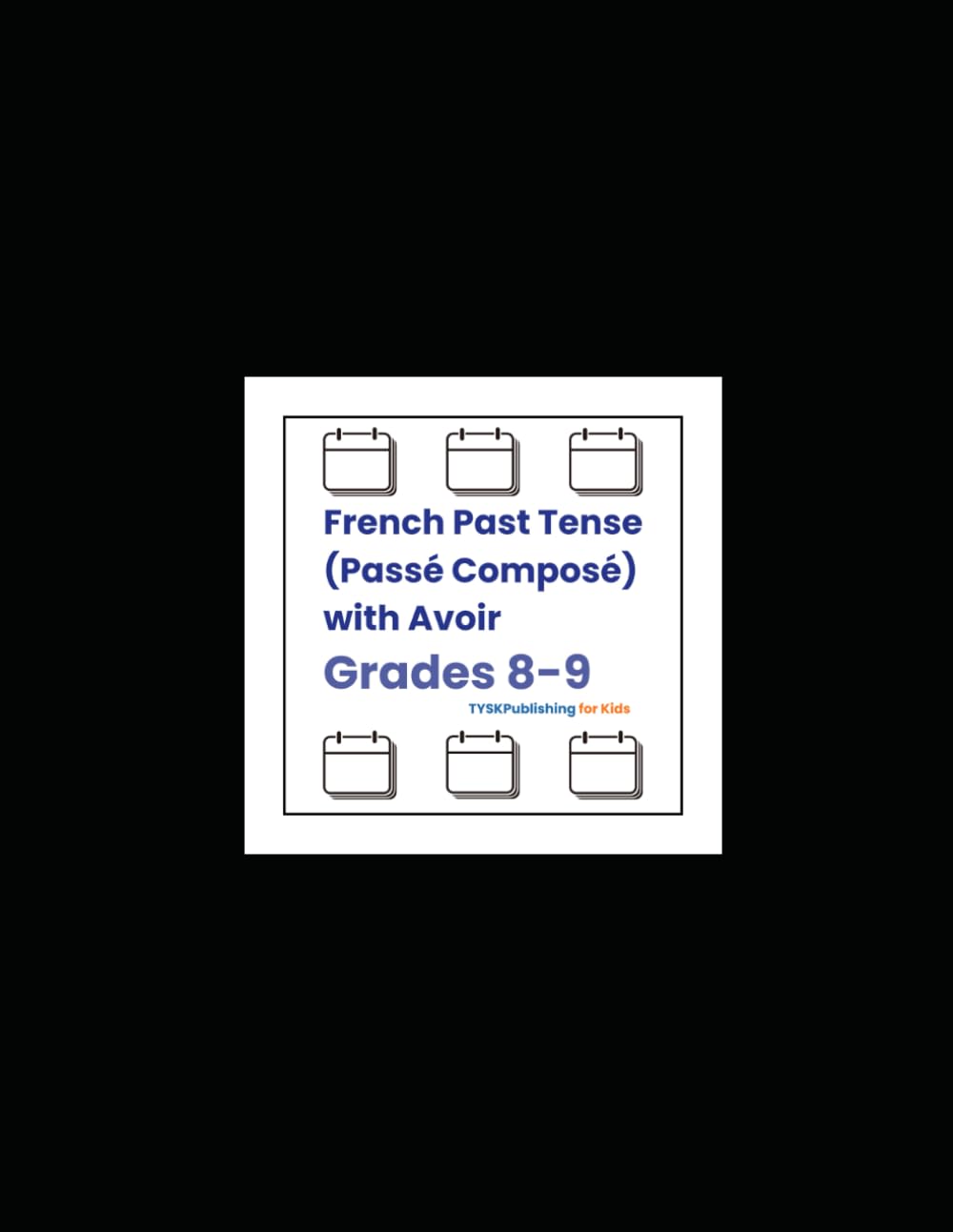 French Past Tense (Passé Composé) with Avoir (Grades 8–9)