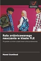 Rola zróznicowanego nauczania w klasie FLE (Polish Edition) 6208992133 Book Cover