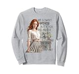I'm a Sweet Redhead a Pocketful of Crazy Funny Redhead Sweatshirt