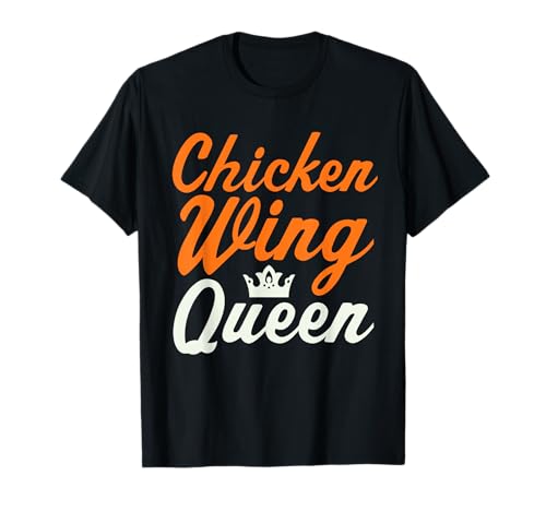 Amoureux des ailes de poulet Buffalo Ailes de poulet reine T-Shirt