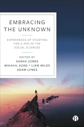 Embracing the Unknown: Experiences of Studying for a PhD in the Social Sciences-Wow! eBook