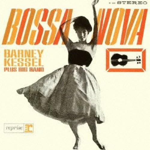 BARNEY KESSEL PLUS BIG BAND - Bossa Nova - CD