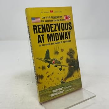 Rendezvous at Midway: U.S.S. Yorktown and the Japanese Carrier Fleet