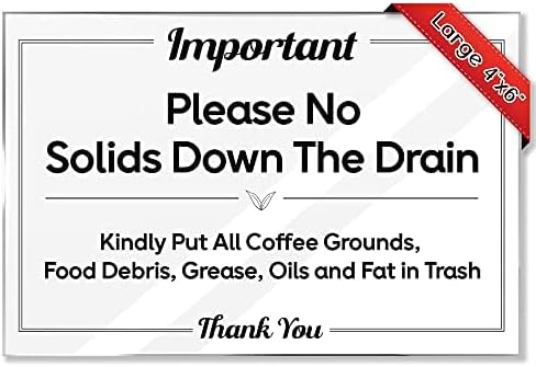 Please No Solids Down the Drain  4"x6" Acrylic Sign with Mounting Tape Durable Kitchen Sign for Rental Homes, Septic System Care, and Host EssentialsIdeal for Maintaining Sensitive Plumbing Systems