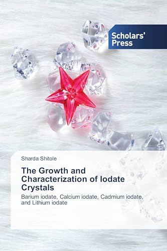 The Growth and Characterization of Iodate Crystals: Barium iodate, Calcium iodate, Cadmium iodate, and Lithium iodate