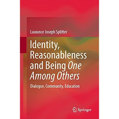 Identity, Reasonableness and Being One Among Others