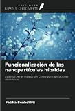  Funcionalización de las nanopartículas híbridas: obtenido por el método del Citrato para aplicaciones biomédicas