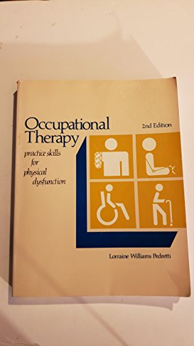 Occupational therapy: Practice skills for physi... 0801638240 Book Cover