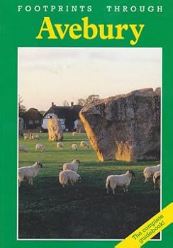 Unknown Binding Footprints Through Avebury: The Complete Guidebook Book