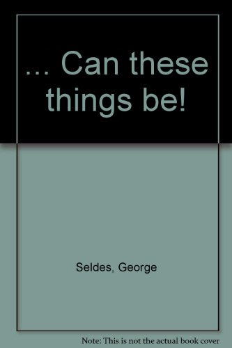 ... Can these things be! B0026NUGGM Book Cover