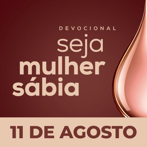 Seja Mulher S&aacute;bia - 11/Ago
