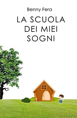 La scuola dei miei sogni: progetto