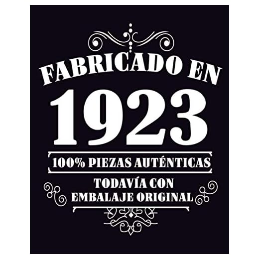 Fabricado en 1923 Todavia Con Embalaje Original: 98 años de regalo de cumpleaños personalizado | Diario en blanco para escribir regalo perfecto para cumpleaños / 120 páginas / 8x10 pulgadas