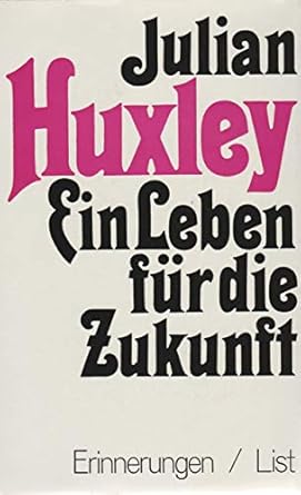 Ein Leben für die Zukunft. Erinnerungen