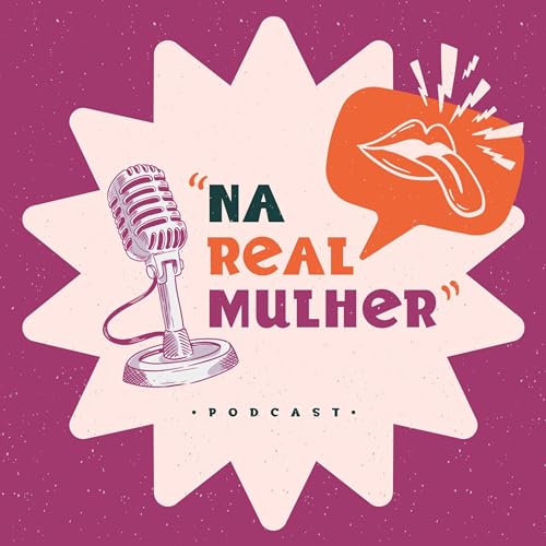 Na Real Mulher cover art