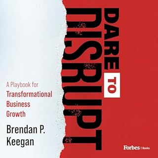 Dare to Disrupt Audiolibro Por Brendan P. Keegan arte de portada