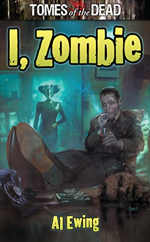 I, Zombie (By: Al Ewing)